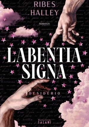 Labentia Signa. Desiderio fronte
