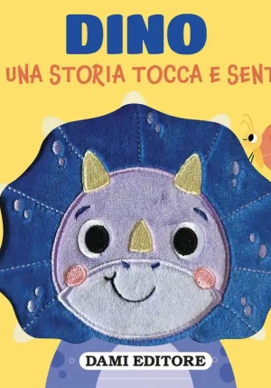 Dino - Una Storia Tocca E Senti fronte