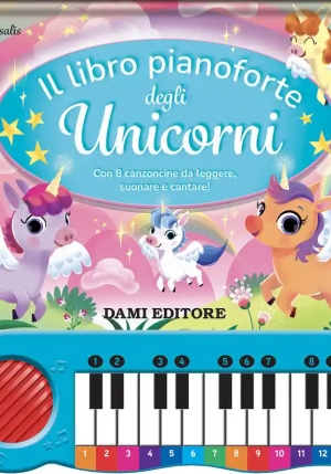 Libro Pianoforte Degli Unicorni (il) fronte