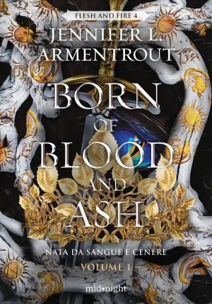 Born Of Blood And Ash. Nata Da Sangue E Cenere Vol. 1 fronte