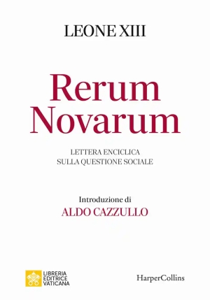 Rerum Novarum. Lettera Enciclica Sulla Questione Sociale fronte