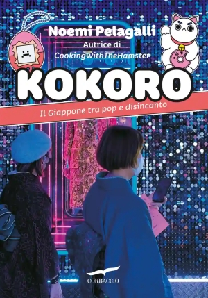 Kokoro Il Giappone Tra Pop E Disincanto fronte