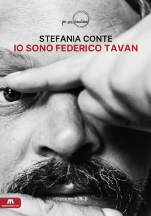 Io Sono Federico Tavan, Di Ste fronte