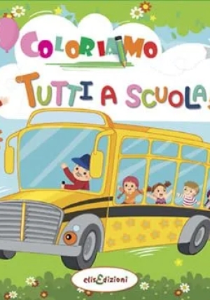 Coloriamo Tutti A Scuola fronte