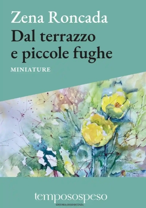 Dal Terrazzo E Piccole Fughe fronte