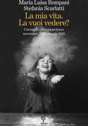 Mia Vita La Vuoi Vedere? fronte