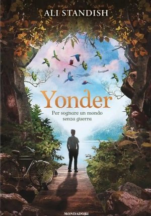 Yonder. Per Sognare Un Mondo Senza Guerra fronte