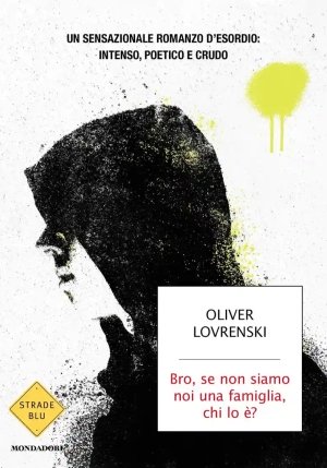 Bro, Se Non Siamo Noi Una Famiglia, Chi Lo ?? fronte