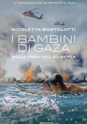 Bambini Di Gaza. Sulle Onde Della Libert? (i) fronte
