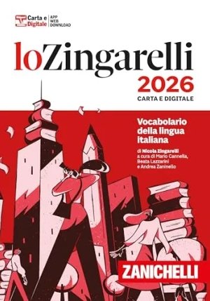 Zingarelli 2026. Vocabolario Della Lingua Italiana. Con Contenuto Digitale (fornito Elettronicamente fronte
