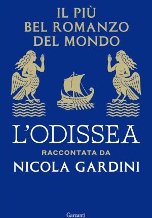 Pi? Bel Romanzo Del Mondo. L'odissea Raccontata (il) fronte