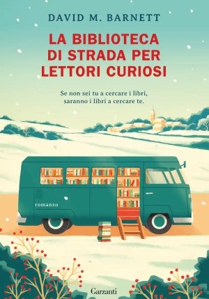 Biblioteca Di Strada Per Lettori Curiosi (la) fronte