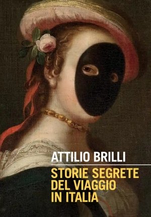 Storie Segrete Del Viaggio In Italia fronte