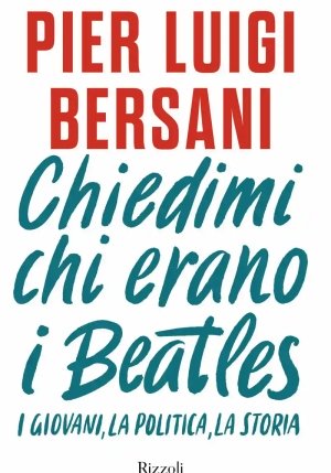 Chiedimi Chi Erano I Beatles fronte