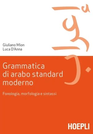 Grammatica Di Arabo Standard Moderno. Fonetica, Morfologia E Sintassi fronte
