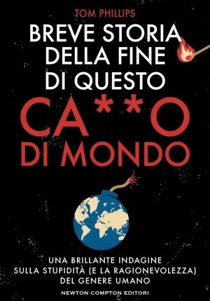 Breve Storia Della Fine Di Questo Ca**o Di Mondo fronte