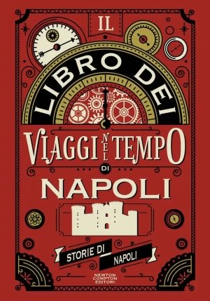 Libro Dei Viaggi Nel Tempo Di Napoli (il) fronte