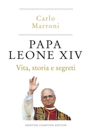Papa Leone Xiv. Vita, Storia E Segreti fronte