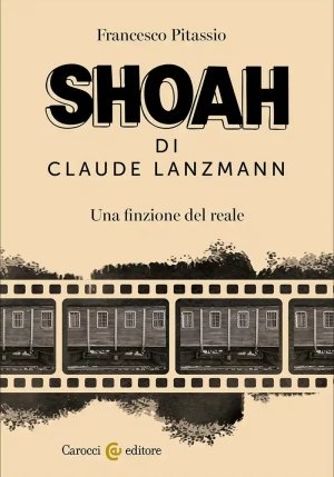 Shoah Di Claude Lanzmann fronte