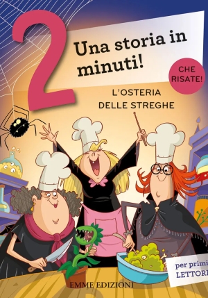 Osteria Delle Streghe. Prime Letture. Stampatello Maiuscolo. Ediz. A Colori (l') fronte