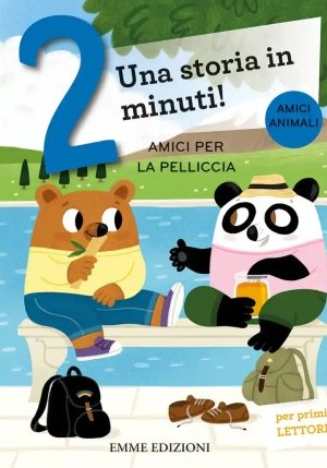 Amici Per La Pelliccia. Prime Letture. Stampatello Maiuscolo. Ediz. A Colori fronte