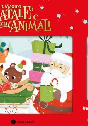 Magico Natale Degli Animali. Ediz. Illustrata (il) fronte