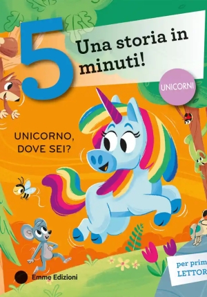Unicorno, Dove Sei? Stampatello Maiuscolo. Ediz. A Colori fronte