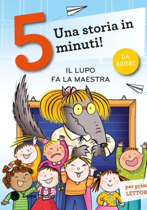 Lupo Fa La Maestra. Stampatello Maiuscolo. Ediz. A Colori (il) fronte