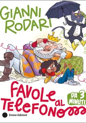 Favole Al Telefono Da 3 Minuti. Ediz. A Colori fronte