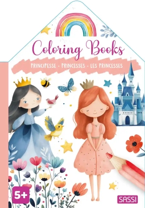 Principesse-princesses-les Princesses. Colouring Books. Ediz. Illustrata fronte