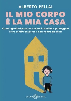 Mio Corpo ? La Mia Casa (il) fronte