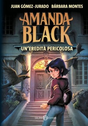 Amanda Black. Un'eredit? Pericolosa fronte