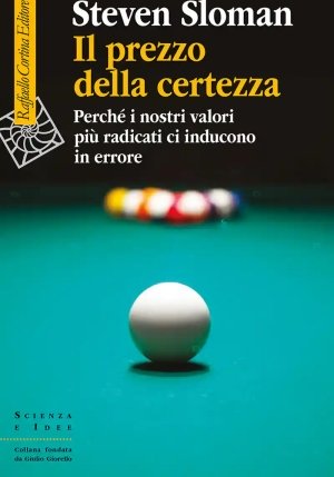 Prezzo Della Certezza. Perch? I Nostri Valori Pi?... (il) fronte