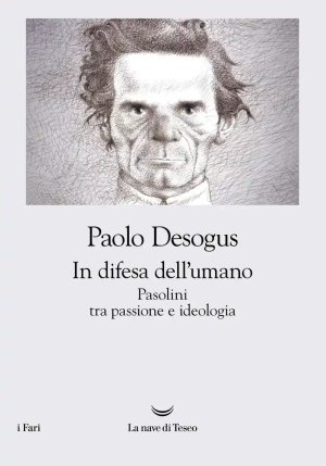 Protesta Di Pasolini. Contraddizioni E Critica Della Ragione Impura (la) fronte