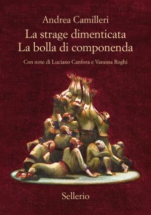 Strage Dimenticata-la Bolla Di Componenda (la) fronte