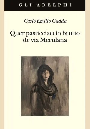 Quer Pasticciaccio Brutto De Via Merulana fronte