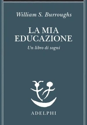 Mia Educazione. Un Libro Di Sogni (la) fronte