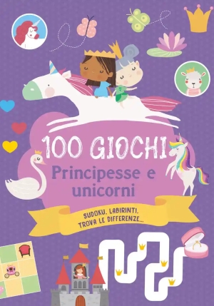 100 Giochi - Principesse E Unicorni fronte