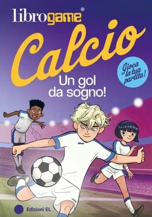 Librogame? Calcio - Un Gol Da Sogno! fronte