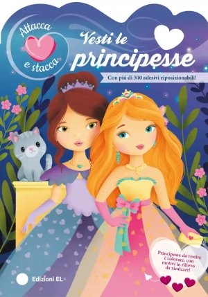 Vesti Le Principesse. Ediz. A Colori fronte