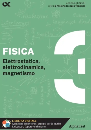 Fisica. Con Estensioni Online. Vol. 3: Elettrostatica, Elettrodinamica, Magnetismo fronte