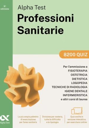 Alpha Test. Professioni Sanitarie. 8200 Quiz fronte