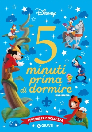Tenerezza E Dolcezza. 5 Minuti Prima Di Dormire. In Maiuscolo. Ediz. A Colori fronte