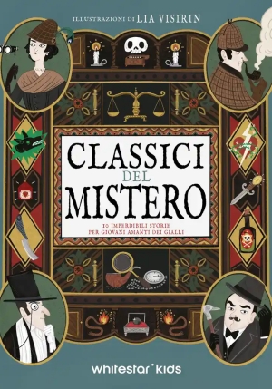 10 Imperdibili Storie Per Giovani Amanti Dei Gialli. Storie Leggende fronte