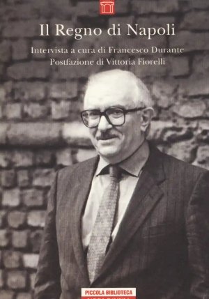 Il Regno Di Napoli. Intervista A Cura Di F. Durante fronte