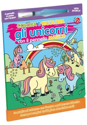 Colora E Ricolora Gli Unicorni. Ediz. Illustrata fronte