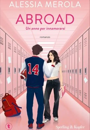 Abroad. Un Anno Per Innamorarsi fronte