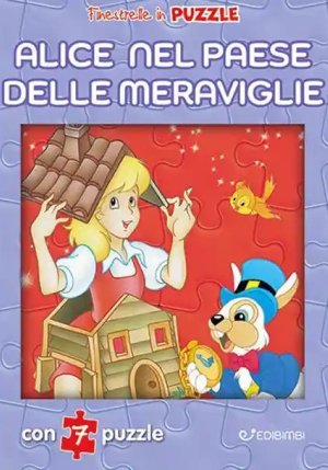 Alice Nel Paese Delle Meraviglie. Finestrelle In Puzzle. Ediz. A Colori fronte