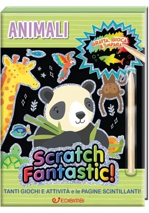 Animali. Scratch Fantastic! Con Stilo fronte