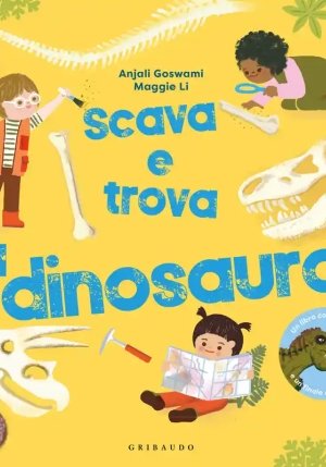 Scava E Trova Il Dinosauro. Ediz. A Colori fronte